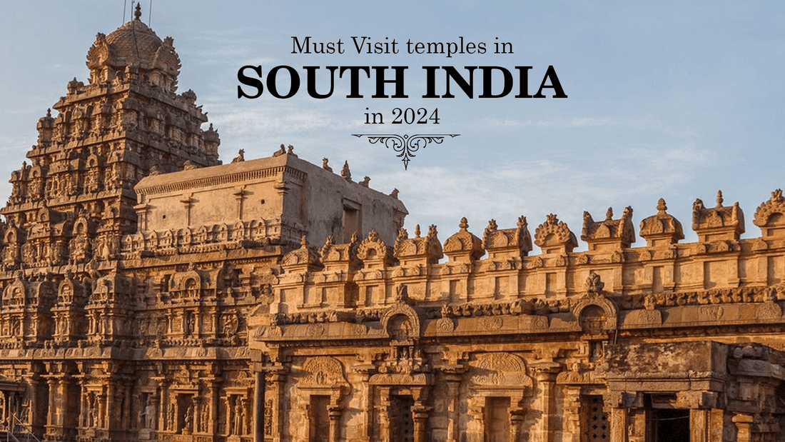10 Must Visit Temples in South India in 2024