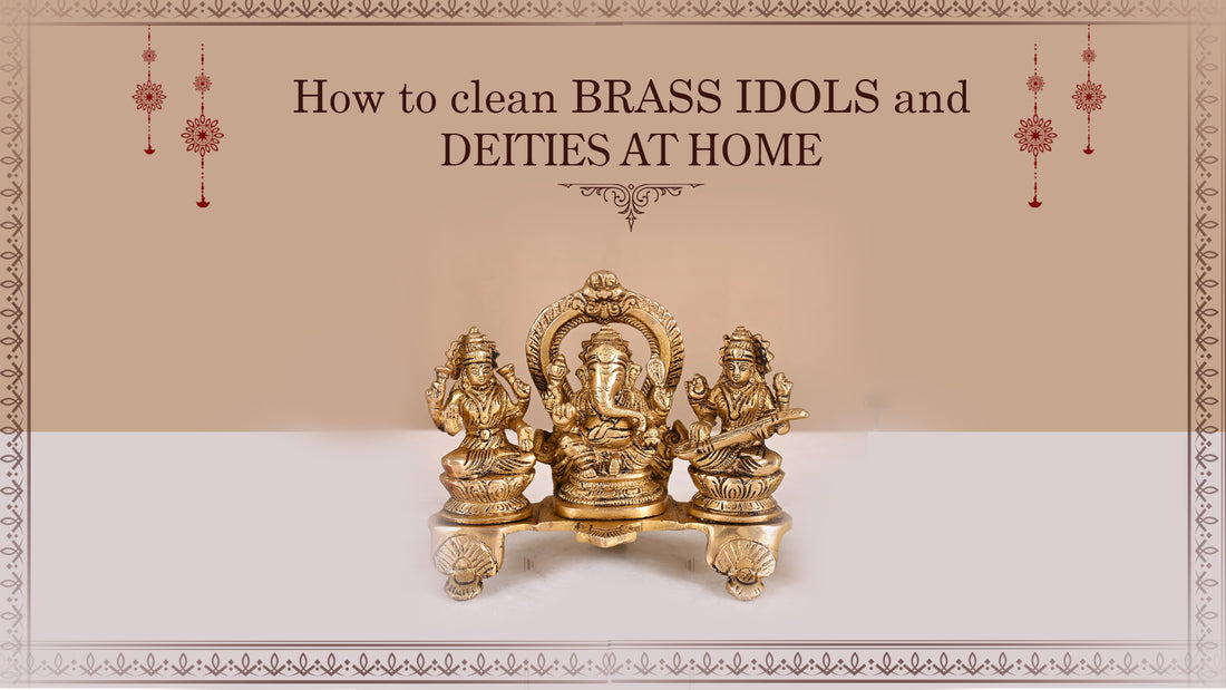 How to clean brass god idols